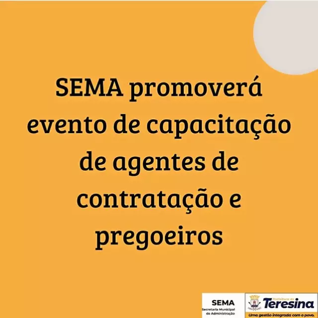 Teresina: Secretaria de Administração de Teresina, ofertará curso para  Agente de Contratação e Pregoeiro